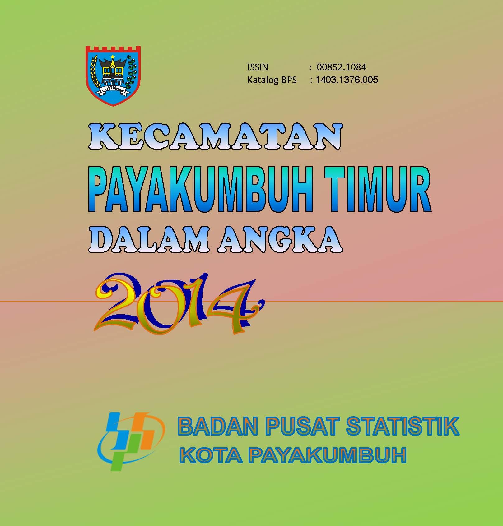 KECAMATAN PAYAKUMBUH TIMUR DALAM ANGKA 2014