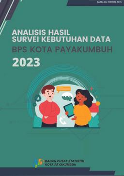 Analisis Hasil Survei Kebutuhan Data Kota Payakumbuh 2023