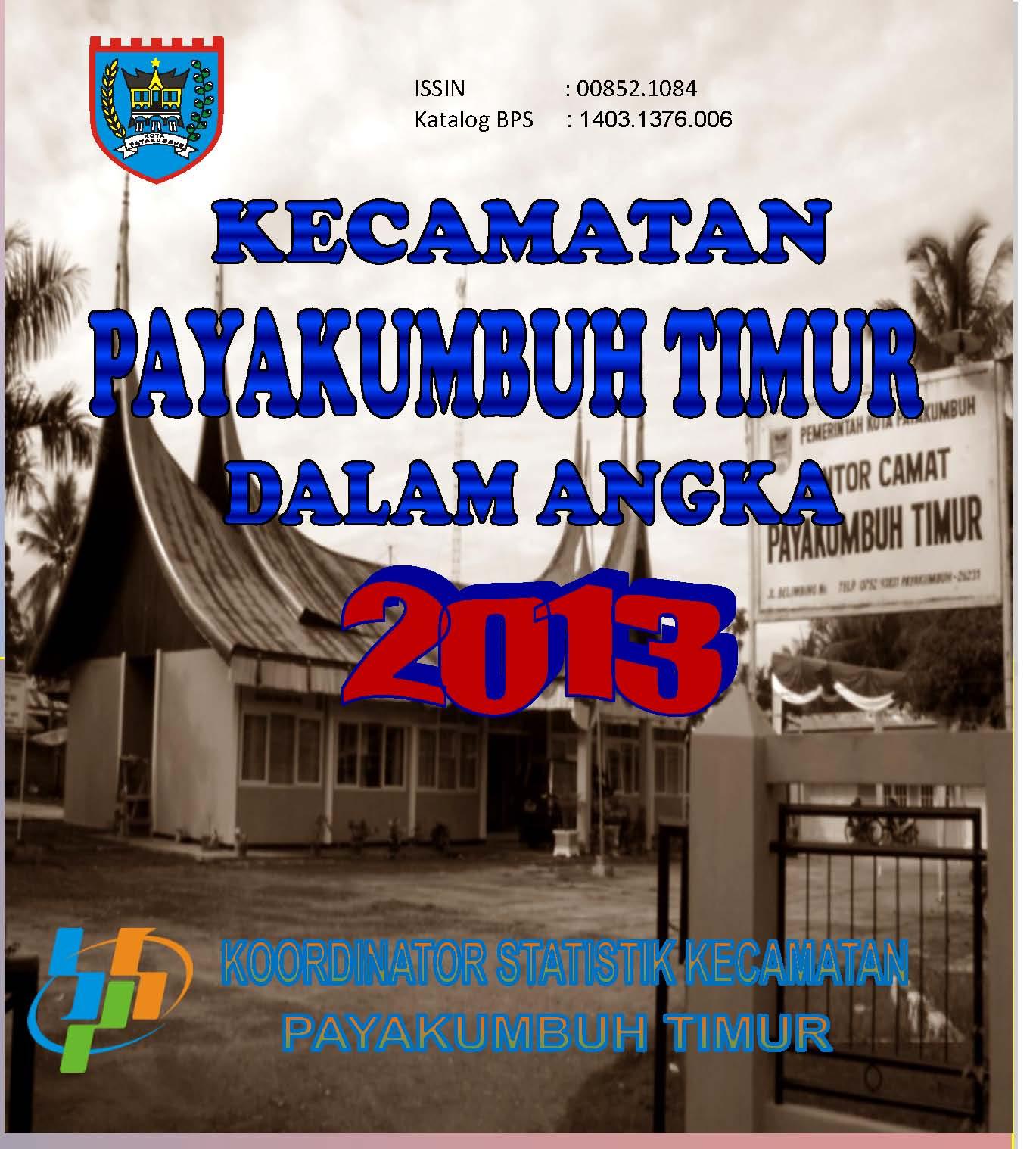 Kecamatan Payakumbuh Timur Dalam Angka 2013