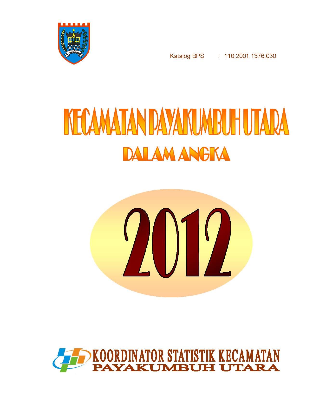 Kecamatan Payakumbuh Utara Dalam Angka 2012