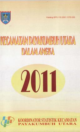 Kecamatan Payakumbuh Utara Dalam Angka 2011