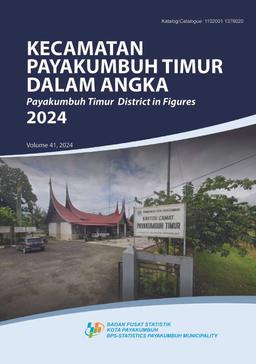 Payakumbuh Timur District In Figures 2024