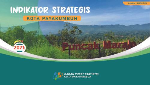 Strategic Indicators of Payakumbuh Municipality, 2021