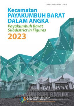 Payakumbuh Barat Subdistrict In Figures 2023