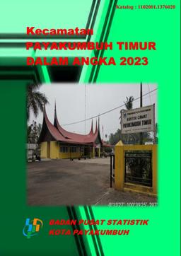 Payakumbuh Timur Subdistrict In Figures 2023