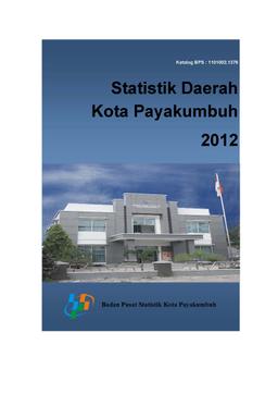 Regional Statistics Of Payakumbuh City 2012