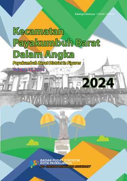 Payakumbuh Barat District In Figures 2024