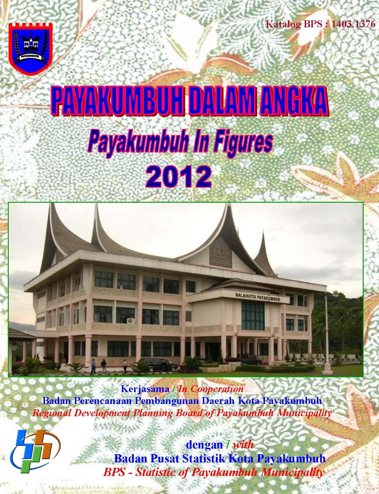 Payakumbuh in Figures 2012