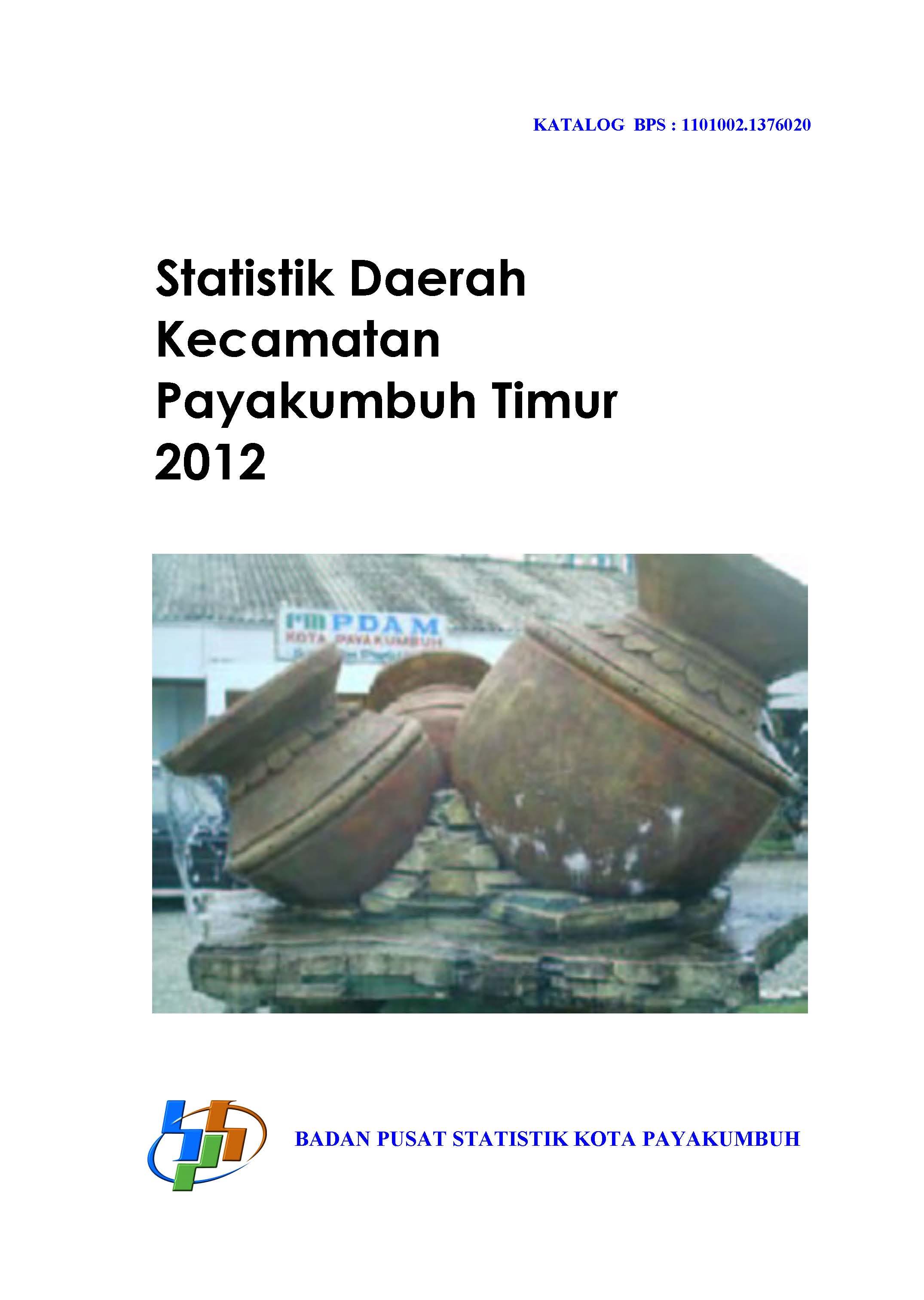 Regional Statistics of Payakumbuh Timur District 2012