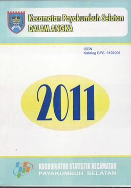 Payakumbuh Selatan District In Figures 2011