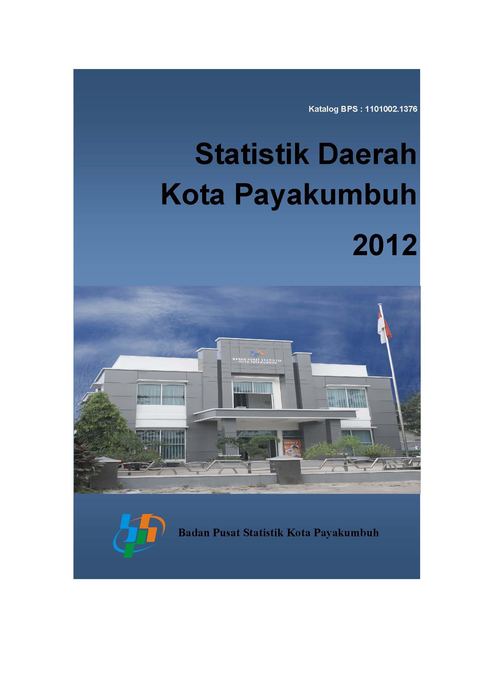 Regional Statistics of Payakumbuh City 2012